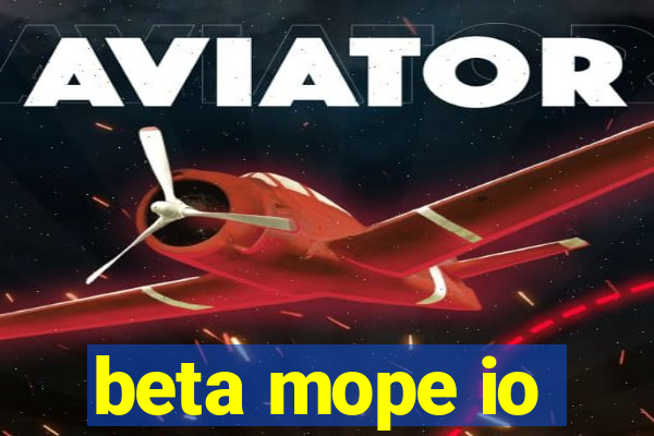 beta mope io